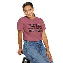 Casual Graphic T-Shirt with Quirky Text, Look But Please Don't Touch, Fun Gift for Friends, Everyday Wear, Light-Hearted Humor