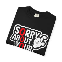 Apology Humor T-Shirt - Funny Graphic Tee, Unisex Casual Wear, Gift for Friends, Statement Shirt, Funny Apology Shirt