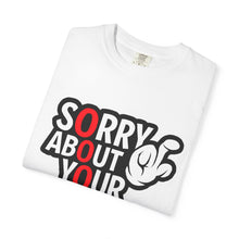 Apology Humor T-Shirt - Funny Graphic Tee, Unisex Casual Wear, Gift for Friends, Statement Shirt, Funny Apology Shirt