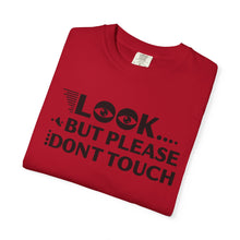 Casual Graphic T-Shirt with Quirky Text, Look But Please Don't Touch, Fun Gift for Friends, Everyday Wear, Light-Hearted Humor