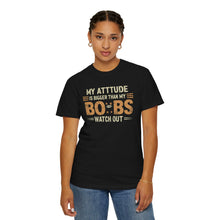 Funny Attitude T-Shirt, Humorous Graphic Tee, Gift for Friends, Casual Wear, Summer Fashion, Birthday Present