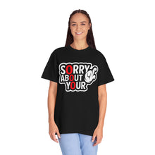 Apology Humor T-Shirt - Funny Graphic Tee, Unisex Casual Wear, Gift for Friends, Statement Shirt, Funny Apology Shirt