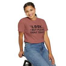 Casual Graphic T-Shirt with Quirky Text, Look But Please Don't Touch, Fun Gift for Friends, Everyday Wear, Light-Hearted Humor