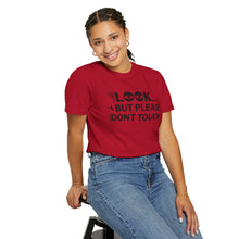 Casual Graphic T-Shirt with Quirky Text, Look But Please Don't Touch, Fun Gift for Friends, Everyday Wear, Light-Hearted Humor