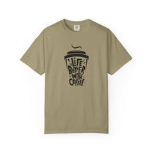 Life is Better with Coffee Unisex T-shirt, Coffee Lover Shirt, Funny Tee, Gift for Him, Casual Wear