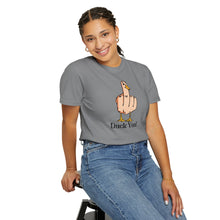 Funny Duck You Unisex Garment-Dyed T-Shirt