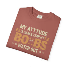Funny Attitude T-Shirt, Humorous Graphic Tee, Gift for Friends, Casual Wear, Summer Fashion, Birthday Present