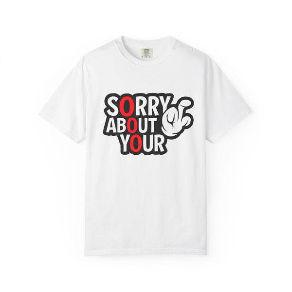 Apology Humor T-Shirt - Funny Graphic Tee, Unisex Casual Wear, Gift for Friends, Statement Shirt, Funny Apology Shirt