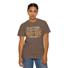 Funny Attitude T-Shirt, Humorous Graphic Tee, Gift for Friends, Casual Wear, Summer Fashion, Birthday Present