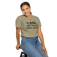 Casual Graphic T-Shirt with Quirky Text, Look But Please Don't Touch, Fun Gift for Friends, Everyday Wear, Light-Hearted Humor