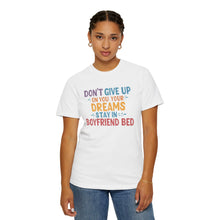 Unisex Inspirational T-Shirt, Motivational Tee, Dreamer Shirt, Gift for Dreamers, Casual Everyday Wear, Relaxed Fit Tee