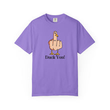 Funny Duck You Unisex Garment-Dyed T-Shirt
