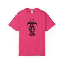 Life is Better with Coffee Unisex T-shirt, Coffee Lover Shirt, Funny Tee, Gift for Him, Casual Wear