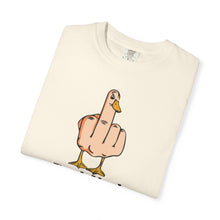 Funny Duck You Unisex Garment-Dyed T-Shirt