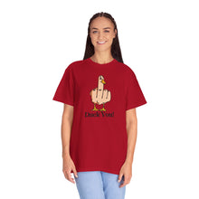 Funny Duck You Unisex Garment-Dyed T-Shirt