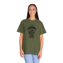 Life is Better with Coffee Unisex T-shirt, Coffee Lover Shirt, Funny Tee, Gift for Him, Casual Wear
