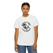 Unisex 'Nobody Cares, Work Harder' Graphic T-Shirt - Casual Motivation Tee