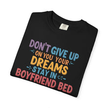Unisex Inspirational T-Shirt, Motivational Tee, Dreamer Shirt, Gift for Dreamers, Casual Everyday Wear, Relaxed Fit Tee