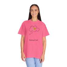 Thinking of You Unisex Garment-Dyed T-Shirt - Casual Heartfelt Gift