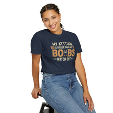Funny Attitude T-Shirt, Humorous Graphic Tee, Gift for Friends, Casual Wear, Summer Fashion, Birthday Present